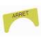 Unicode 2 - Etiquette jaune adhesive grand modèle marquage ARRET|Atx Appleton-ATXULPLA23