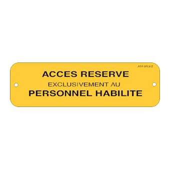 affiche alu 'reserve pers. habilitees'|Catu-CATAM-913-2
