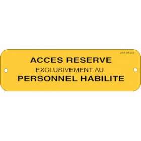 affiche alu 'reserve pers. habilitees'|Catu-CATAM-913-2