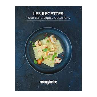 LIVRE LES RECETTES POUR LES GRANDES OCCASIONS|Magimix-GMX461254
