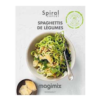 LIVRE SPAGHETTIS DE LEGUMES|Magimix-GMX461008