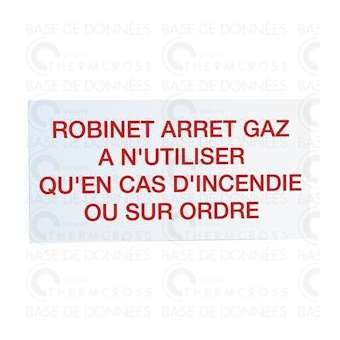 Étiquette rigide robinet d'arrêt gaz à n'utiliser qu'en cas d'incendie|Diff-VLL907041