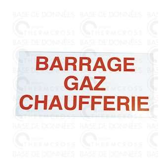 Étiquette rigide barrage gaz chaufferie|Diff-VLL907149